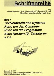 Schriftenreihe 7, Textverarbeitende Systeme
